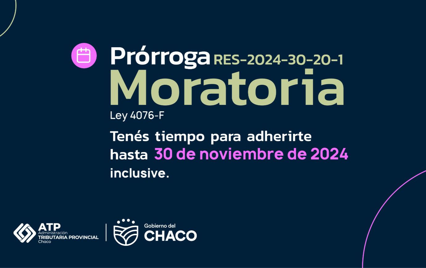 *LA ADMINISTRACIÓN TRIBUTARIA PROVINCIAL EXTENDIÓ LA MORATORIA*